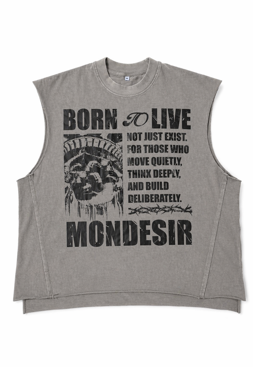 MONDESIR "born to live" sleveless